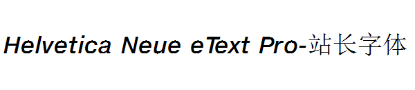 Helvetica Neue eText Pro字体转换